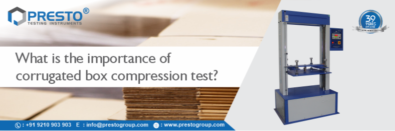 What is the importance of corrugate box compression test?